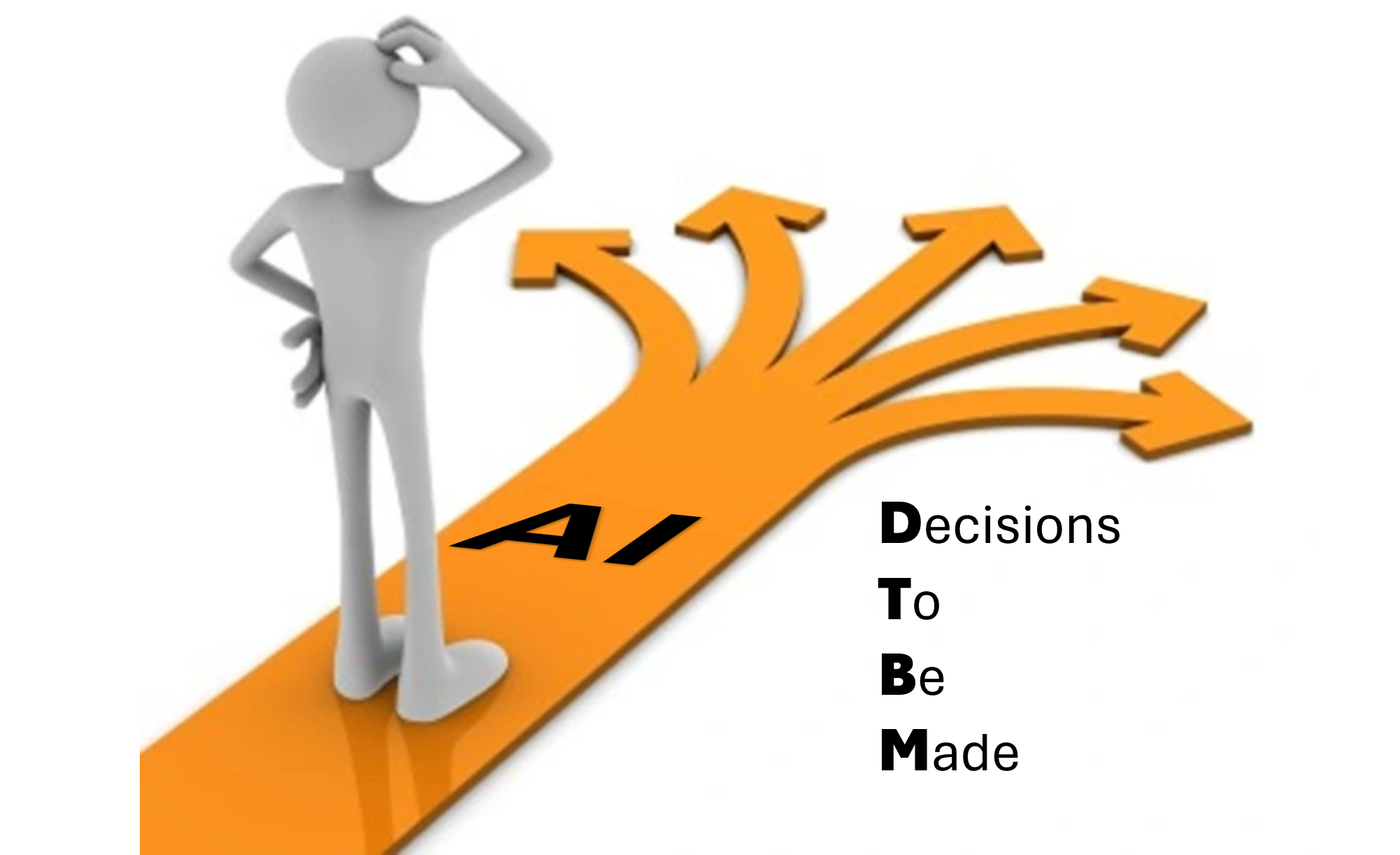 Decisions-to-be-Made (by AI Agents)